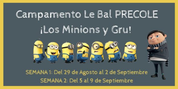 campamentos urbanos Le Bal-pamplona-minions- gru campamentos urbanos Le Bal-pamplona-minions- gru